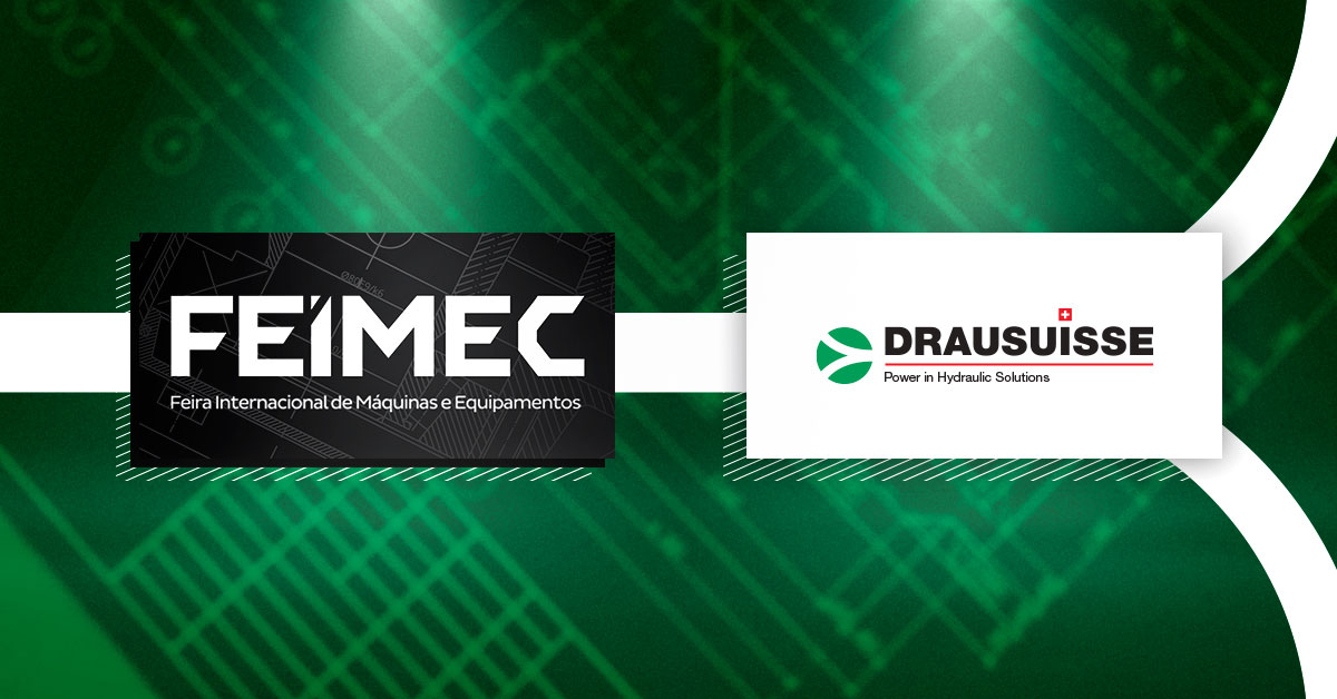 A Drausuisse participará da 3ª edição da feira internacional de máquinas e equipamentos (FEIMEC)